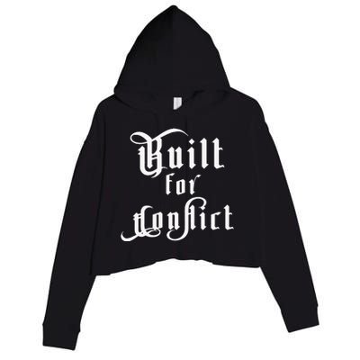 Built For Conflict Resilience Strong Quote Crop Fleece Hoodie