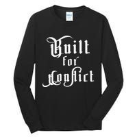 Built For Conflict Resilience Strong Quote Tall Long Sleeve T-Shirt