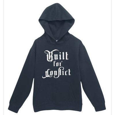 Built For Conflict Resilience Strong Quote Urban Pullover Hoodie