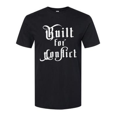 Built For Conflict Resilience Strong Quote Softstyle® CVC T-Shirt