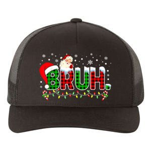 Bruh Funny Christmas Red Green Plaid Teens Boy Xmas Pajamas Yupoong Adult 5-Panel Trucker Hat