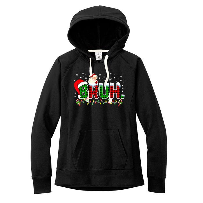 Bruh Funny Christmas Red Green Plaid Teens Boy Xmas Pajamas Women's Fleece Hoodie