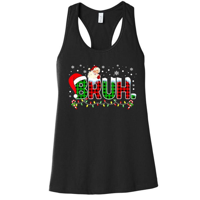 Bruh Funny Christmas Red Green Plaid Teens Boy Xmas Pajamas Women's Racerback Tank