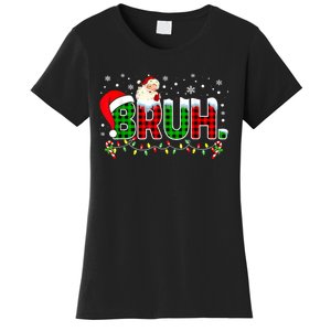 Bruh Funny Christmas Red Green Plaid Teens Boy Xmas Pajamas Women's T-Shirt