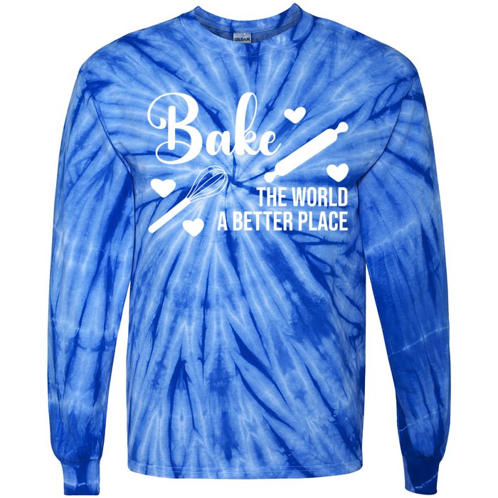 Baking For Change: Make The World A Better Place Kind Baking Cute Gift Tie-Dye Long Sleeve Shirt