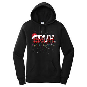 Bruh Funny Christmas Plaid Teens Xmas Pajamas Women's Pullover Hoodie