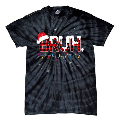 Bruh Funny Christmas Plaid Teens Xmas Pajamas Tie-Dye T-Shirt