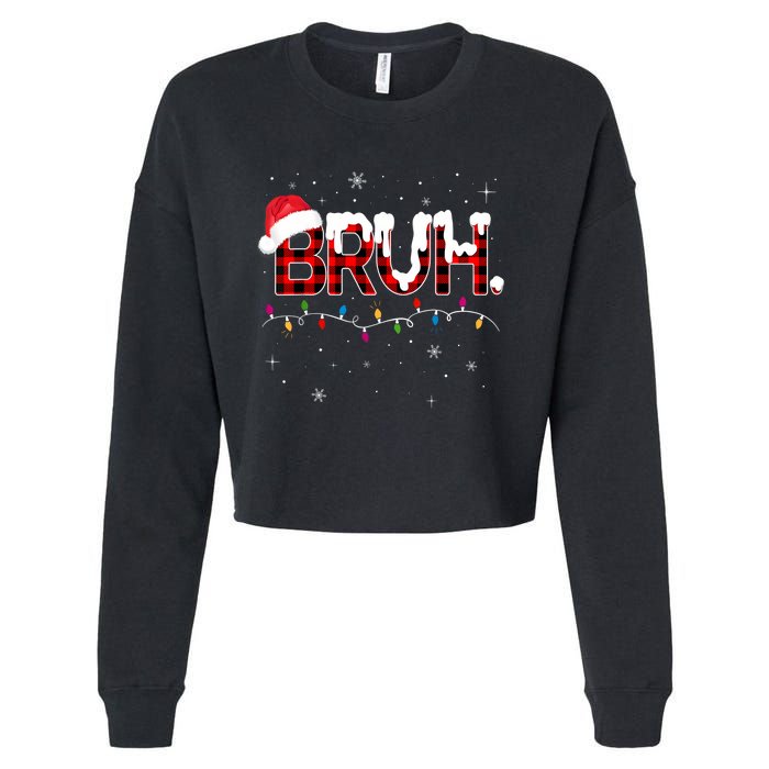 Bruh Funny Christmas Plaid Teens Xmas Pajamas Cropped Pullover Crew