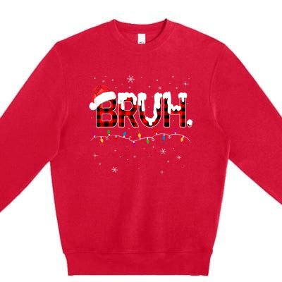 Bruh Funny Christmas Plaid Teens Xmas Pajamas Premium Crewneck Sweatshirt