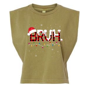 Bruh Funny Christmas Plaid Teens Xmas Pajamas Garment-Dyed Women's Muscle Tee