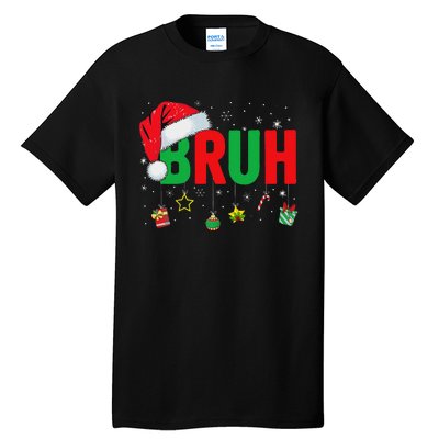 Bruh Funny Christmas Red Plaid Ns Xmas Pajamas Tall T-Shirt