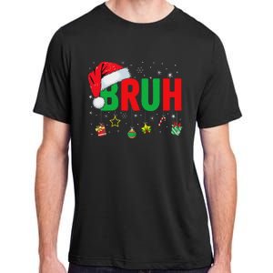 Bruh Funny Christmas Red Plaid Ns Xmas Pajamas Adult ChromaSoft Performance T-Shirt