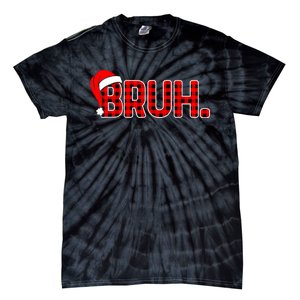 Bruh Funny Christmas Plaid Teens Boy Xmas Pajamas Tie-Dye T-Shirt