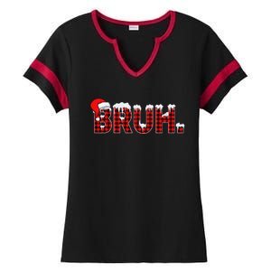 Bruh Funny Christmas Plaid Xmas Pajamas Gift Ladies Halftime Notch Neck Tee