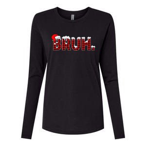 Bruh Funny Christmas Plaid Xmas Pajamas Gift Womens Cotton Relaxed Long Sleeve T-Shirt