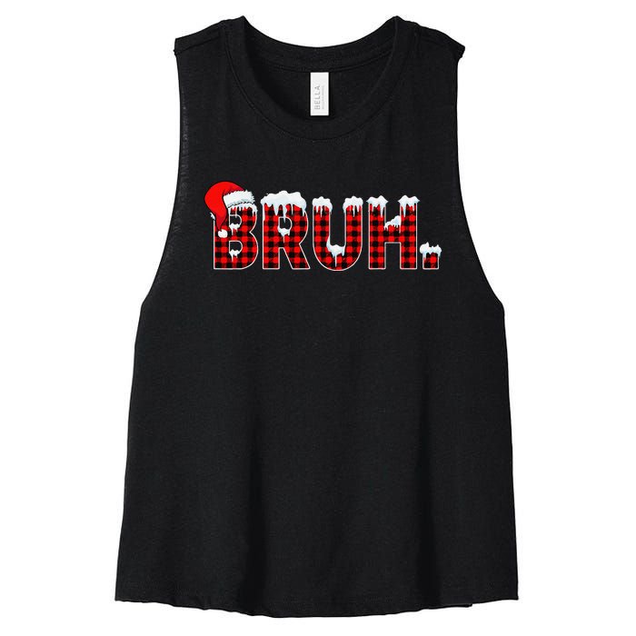 Bruh Funny Christmas Plaid Xmas Pajamas Gift Women's Racerback Cropped Tank