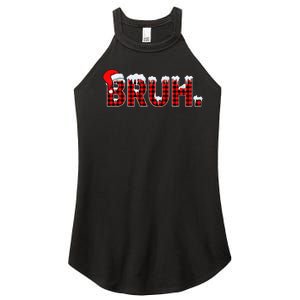 Bruh Funny Christmas Plaid Xmas Pajamas Gift Women's Perfect Tri Rocker Tank