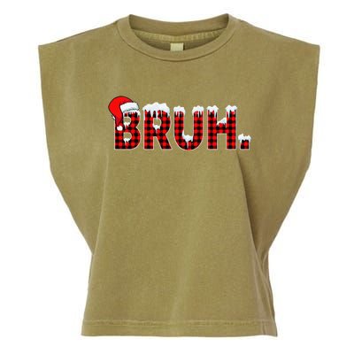 Bruh Funny Christmas Plaid Xmas Pajamas Gift Garment-Dyed Women's Muscle Tee