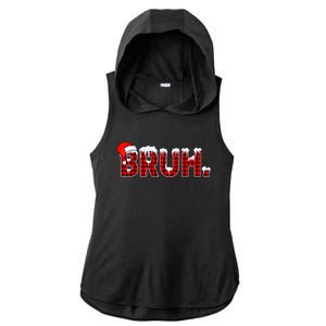 Bruh Funny Christmas Plaid Teens Xmas Pajamas Ladies PosiCharge Tri-Blend Wicking Draft Hoodie Tank