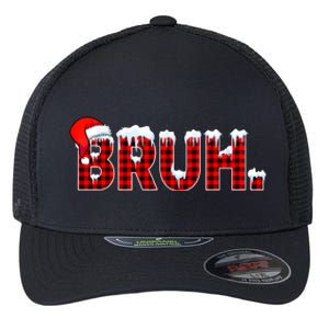 Bruh Funny Christmas Plaid Teens Xmas Pajamas Flexfit Unipanel Trucker Cap