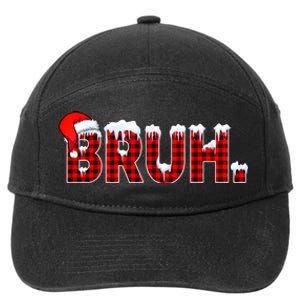 Bruh Funny Christmas Plaid Teens Xmas Pajamas 7-Panel Snapback Hat