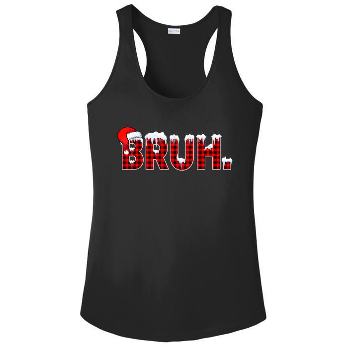 Bruh Funny Christmas Plaid Teens Xmas Pajamas Ladies PosiCharge Competitor Racerback Tank