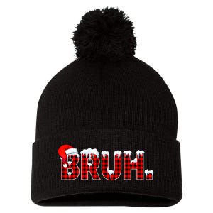 Bruh Funny Christmas Plaid Teens Xmas Pajamas Pom Pom 12in Knit Beanie