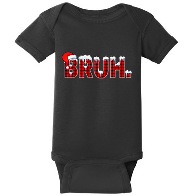 Bruh Funny Christmas Plaid Teens Xmas Pajamas Baby Bodysuit