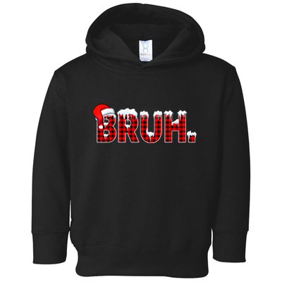 Bruh Funny Christmas Plaid Teens Xmas Pajamas Toddler Hoodie