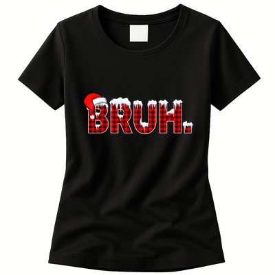Bruh Funny Christmas Plaid Teens Xmas Pajamas Womens T-Shirt