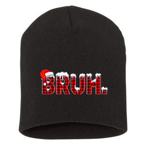 Bruh Funny Christmas Plaid Teens Xmas Pajamas Short Acrylic Beanie