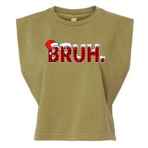 Bruh Funny Christmas Plaid Teens Xmas Pajamas Garment-Dyed Women's Muscle Tee