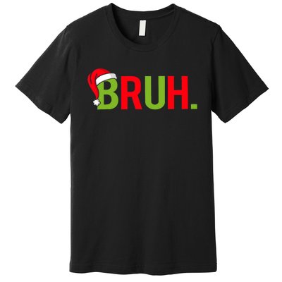 Bruh Funny Christmas Plaid Teen Xmas Pajamas Premium T-Shirt