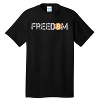 Bitcoin = Freedom Crypto Cryptocurrency Trading Trader Gift Tall T-Shirt