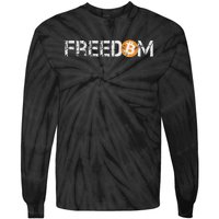 Bitcoin = Freedom Crypto Cryptocurrency Trading Trader Gift Tie-Dye Long Sleeve Shirt