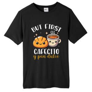 But First Cafecito Y Pan Dulce Concha Mexican Coffee Lover Tall Fusion ChromaSoft Performance T-Shirt