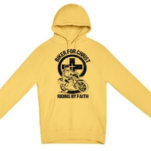 Biker For Christ Riding By Faith Gift Premium Pullover Hoodie