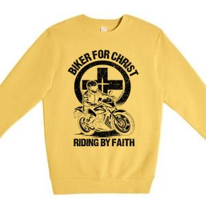 Biker For Christ Riding By Faith Gift Premium Crewneck Sweatshirt