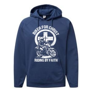 Biker For Christ Riding By Faith Gift Performance Fleece Hoodie