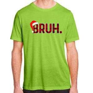 Bruh Funny Christmas Plaid Xmas Pajamas Gift Adult ChromaSoft Performance T-Shirt