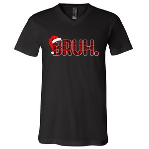 Bruh Funny Christmas Plaid Xmas Pajamas Gift V-Neck T-Shirt