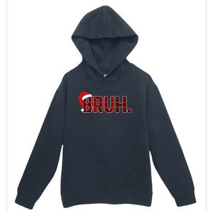 Bruh Funny Christmas Plaid Xmas Pajamas Gift Urban Pullover Hoodie