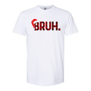 Bruh Funny Christmas Plaid Xmas Pajamas Gift Softstyle CVC T-Shirt