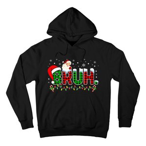 Bruh Funny Christmas Red Green Plaid Teens Xmas Pajamas Hoodie