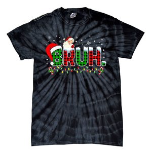 Bruh Funny Christmas Red Green Plaid Teens Xmas Pajamas Tie-Dye T-Shirt