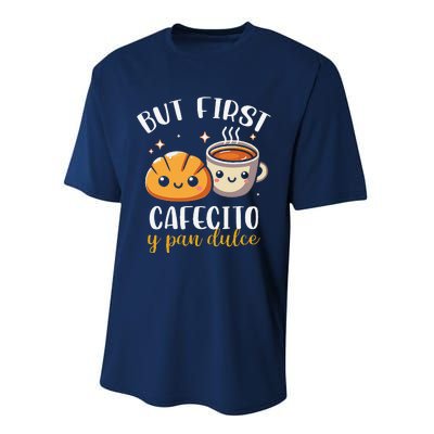 But First Cafecito Y Pan Dulce Concha Mexican Coffee Lover Performance Sprint T-Shirt