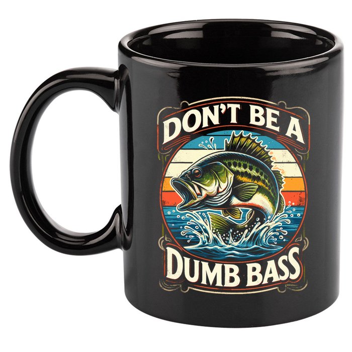 Bass Fishing DonT Be A Dumb Bass 11oz C Handle Ceramic Mug