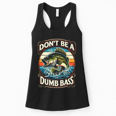 Bass Fishing DonT Be A Dumb Bass Womens Tank Top