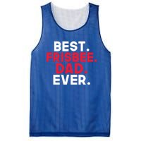 Best Frisbee Dad Ever Frisbee Dad Great Gift Mesh Reversible Basketball Jersey Tank