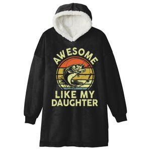 Bass Fish Dad Awesome Like My Daughter Funny Papa Fishing Hooded Wearable Blanket